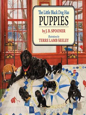 cover image of The Little Black Dog Has Puppies
